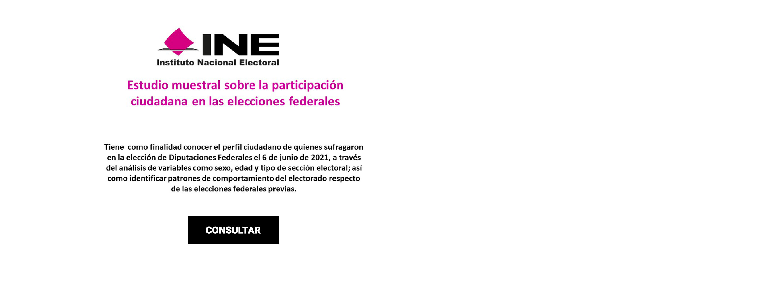 Estudio muestral sobre la participacion ciudadana en las elecciones federales