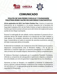 Policía de San Pedro Cholula y ciudadanía frustran robo sacro en San Diego Cuachayotla