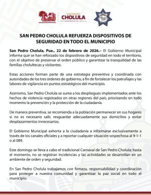 SAN PEDRO CHOLULA REFUERZA DISPOSITIVOS DE SEGURIDAD EN TODO EL MUNICIPIO