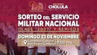 Invita Gobierno de Cholula al sorteo del Servicio Militar Nacional, clase 2007