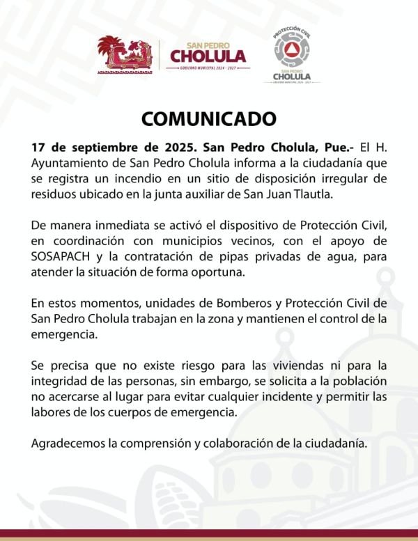 El H. Ayuntamiento de San Pedro Cholula informa a la ciudadanía que se registra un incendio en un sitio de disposición irregular de residuos ubicado en la junta auxiliar de San Juan Tlautla.